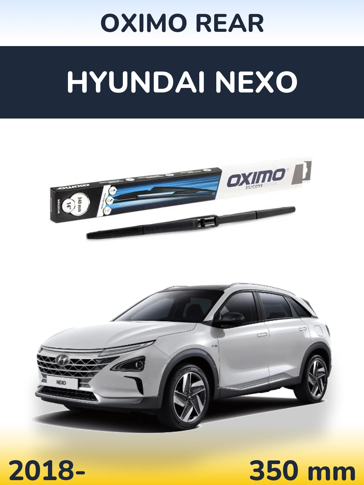 Ștergătoare Oximo Rear pentru Hyundai Nexo