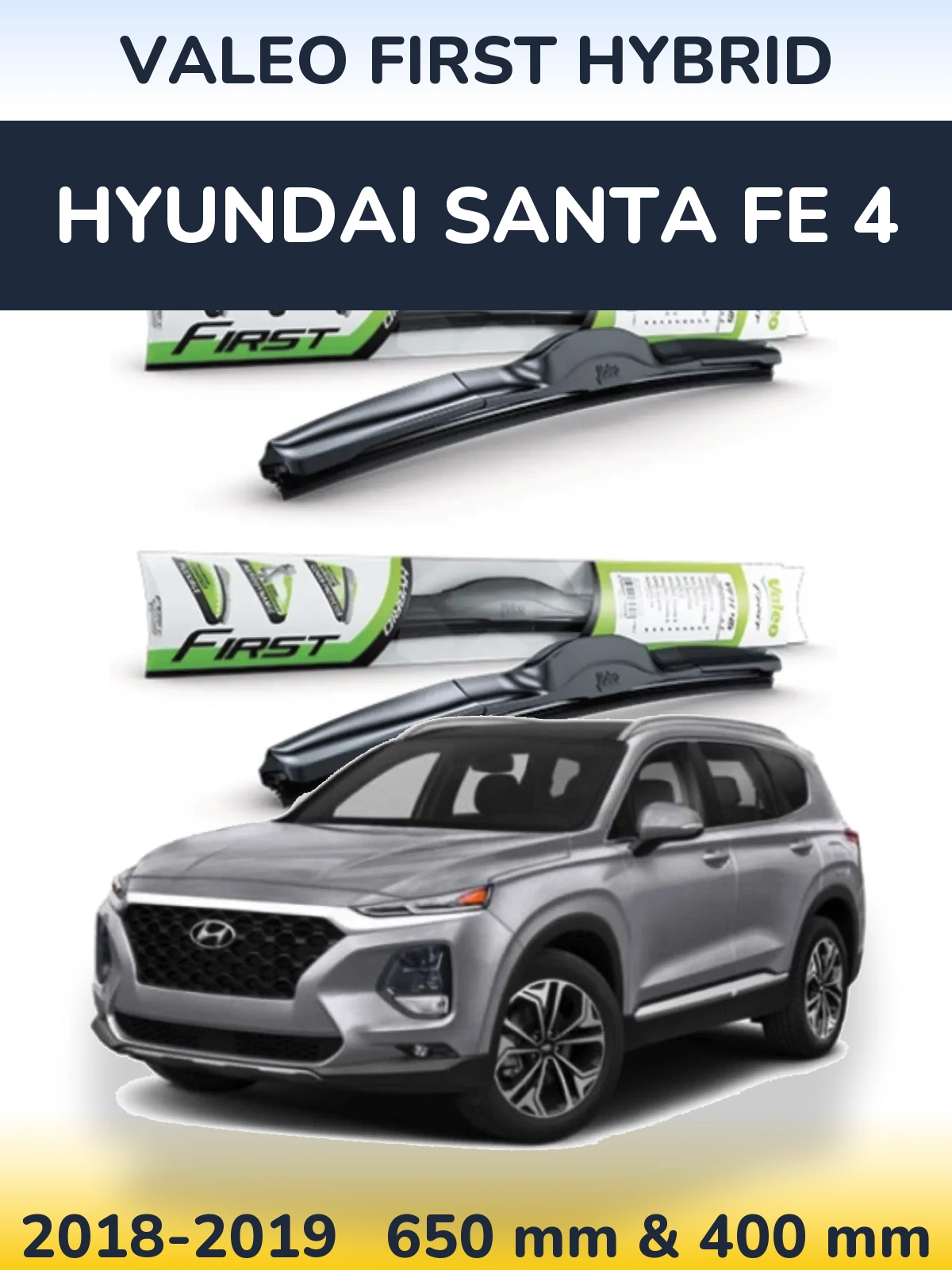 Ștergătoare Valeo First Hybrid pentru Hyundai Santa Fe 4