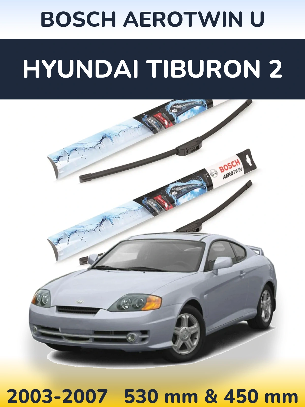 Ștergătoare BOSCH AeroTwin U pentru Hyundai Tiburon 2