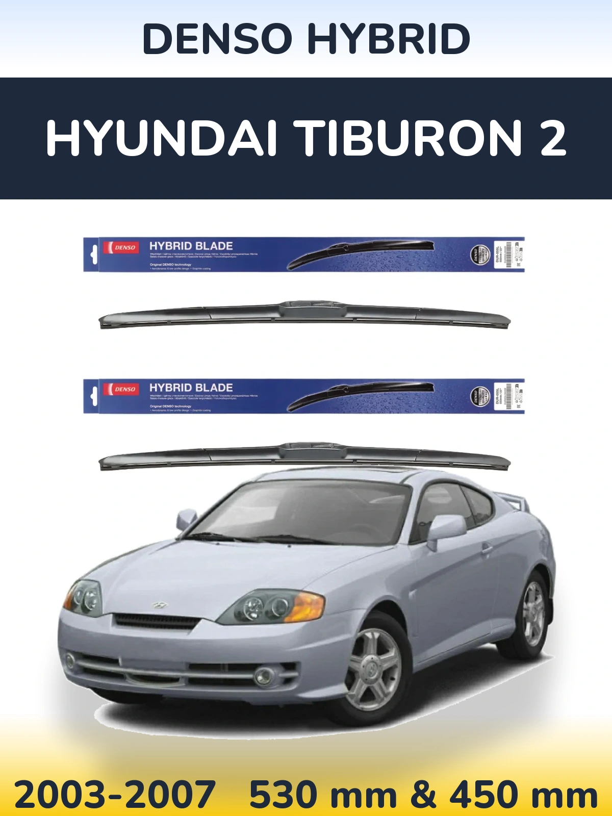 Ștergătoare Denso Hybrid pentru Hyundai Tiburon 2