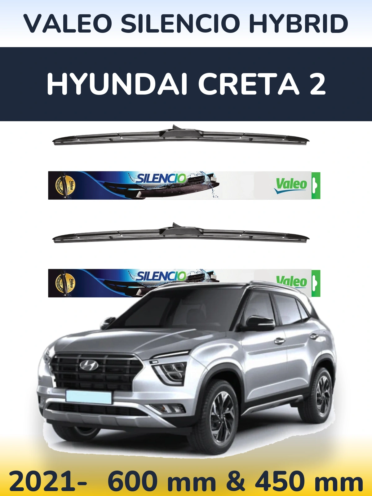 Ștergătoare Valeo Silencio Hybrid pentru Hyundai Creta 2