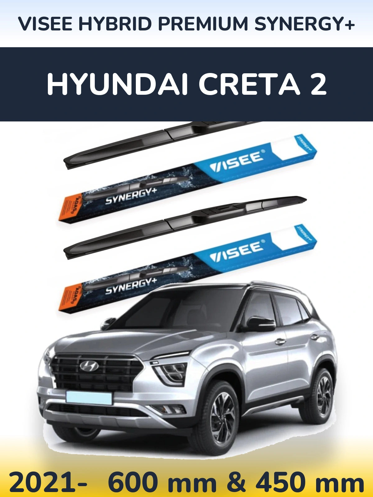 Комплект передніх щіток VISEE HYBRID PREMIUM SYNERGY+ 600 & 450 мм для Hyundai Creta 2 2021-2026