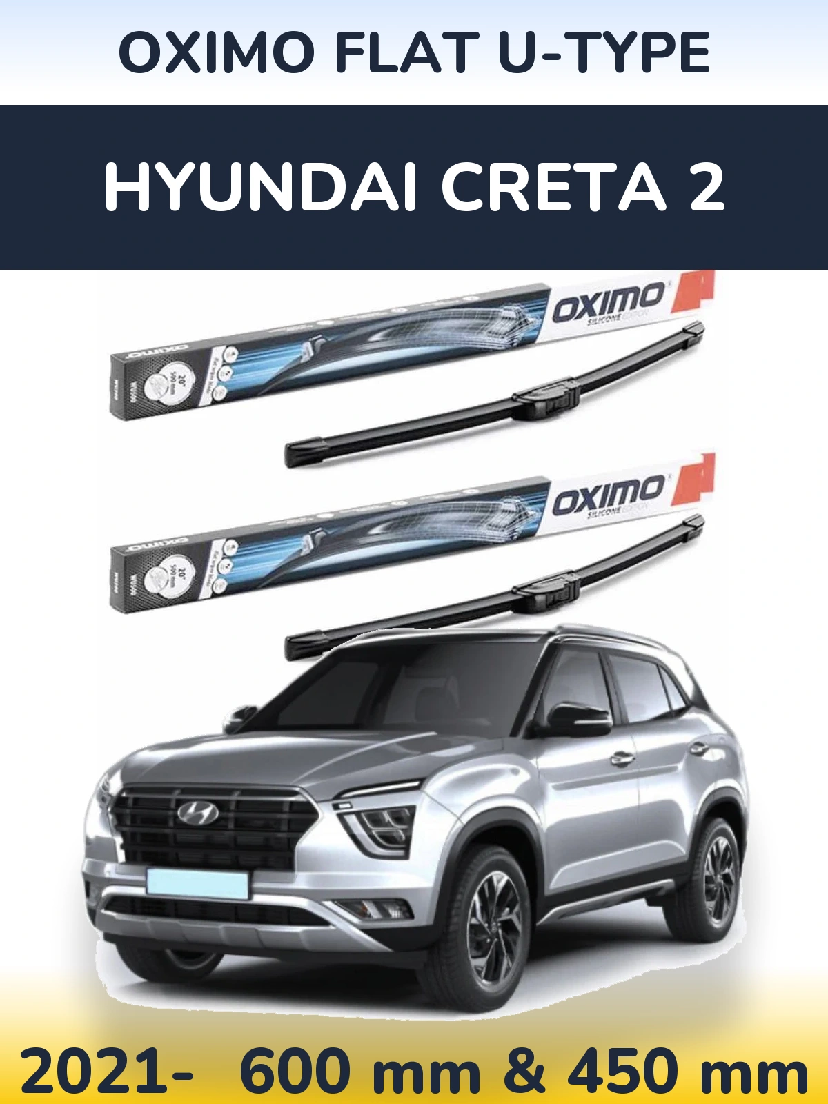 Ștergătoare Oximo Flat U-type pentru Hyundai Creta 2