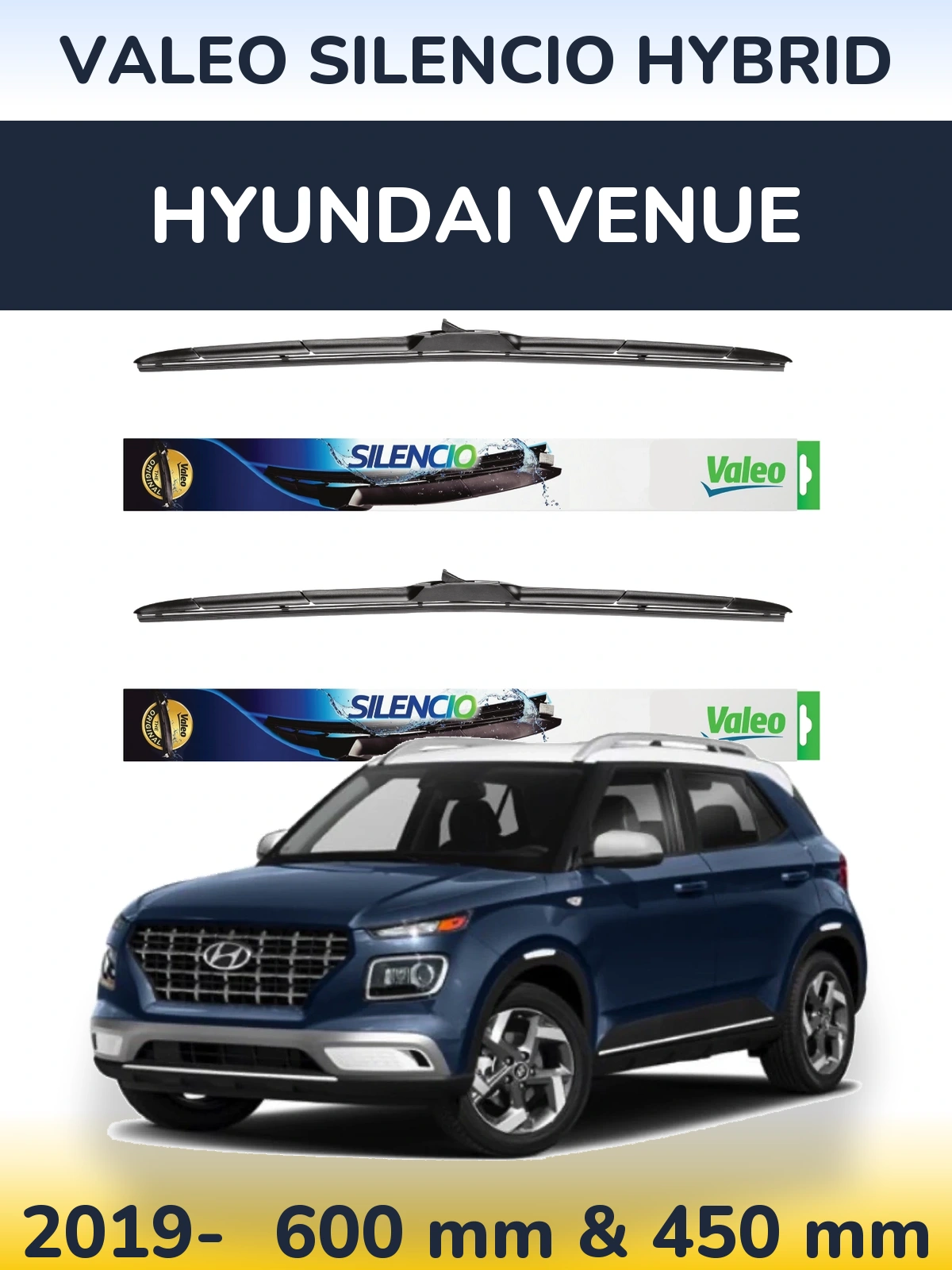 Ștergătoare Valeo Silencio Hybrid pentru Hyundai Venue