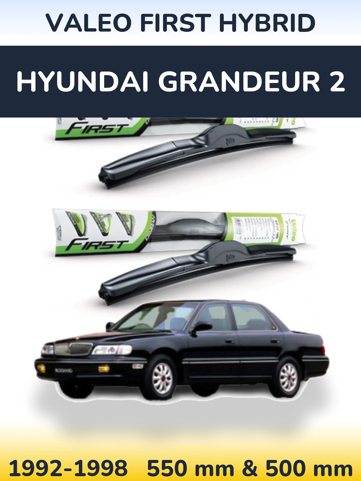 Комплект передніх щіток Valeo First Hybrid 550 & 500 мм для Hyundai Grandeur 2 1992-1998