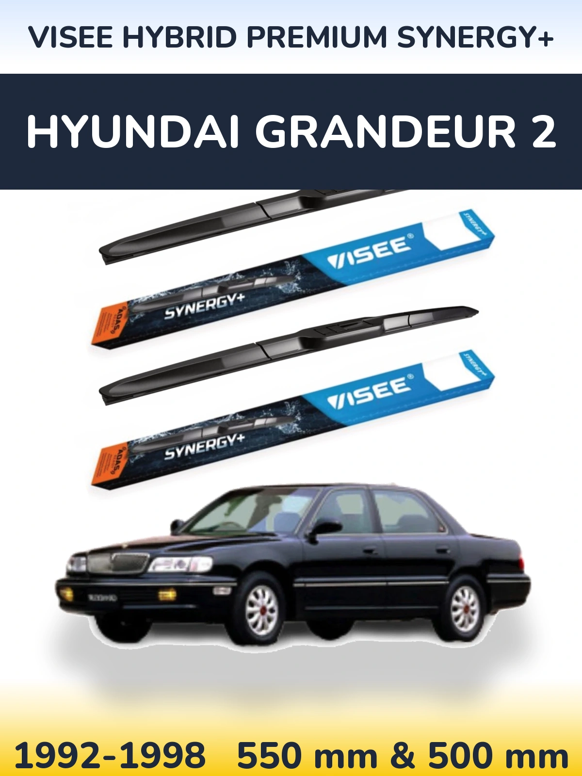 Ștergătoare VISEE HYBRID PREMIUM SYNERGY+ pentru Hyundai Grandeur 2