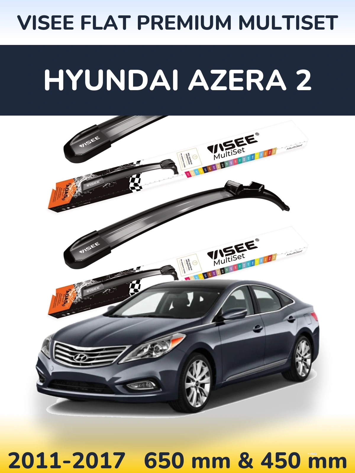 Ștergătoare VISEE FLAT PREMIUM MultiSet pentru Hyundai Azera 2