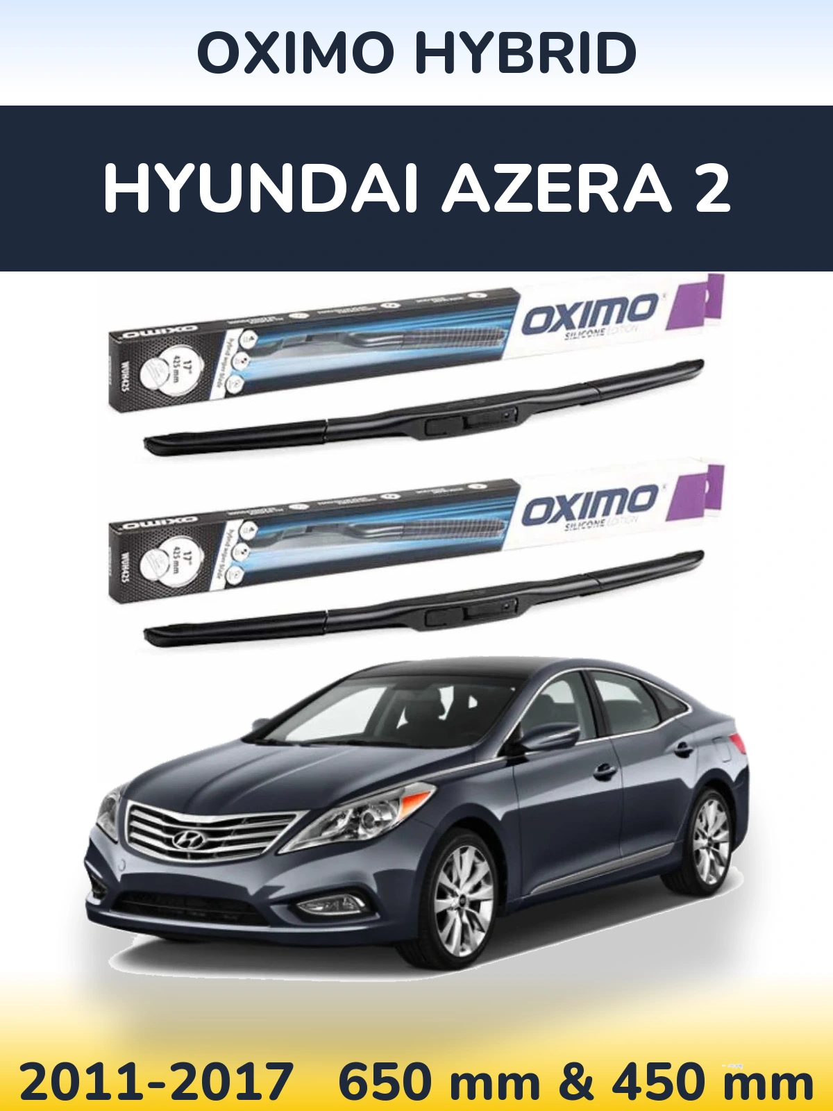 Ștergătoare Oximo Hybrid pentru Hyundai Azera 2