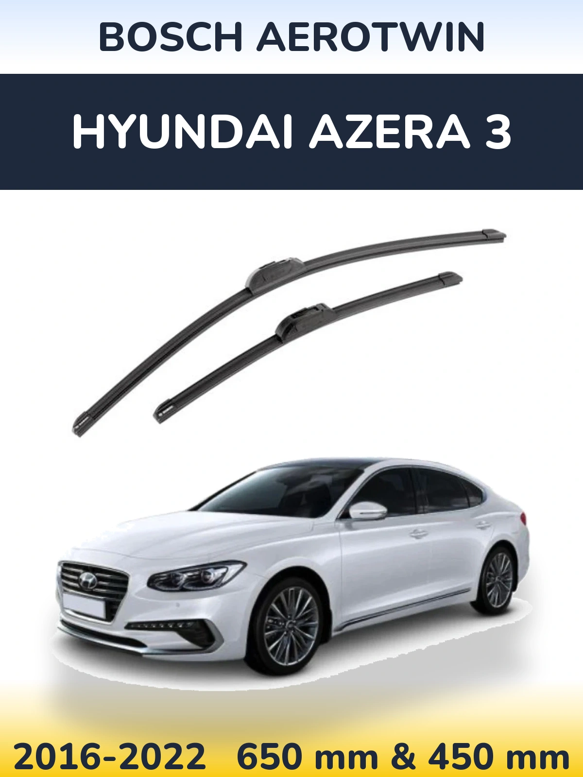 Ștergătoare BOSCH AeroTwin pentru Hyundai Azera 3
