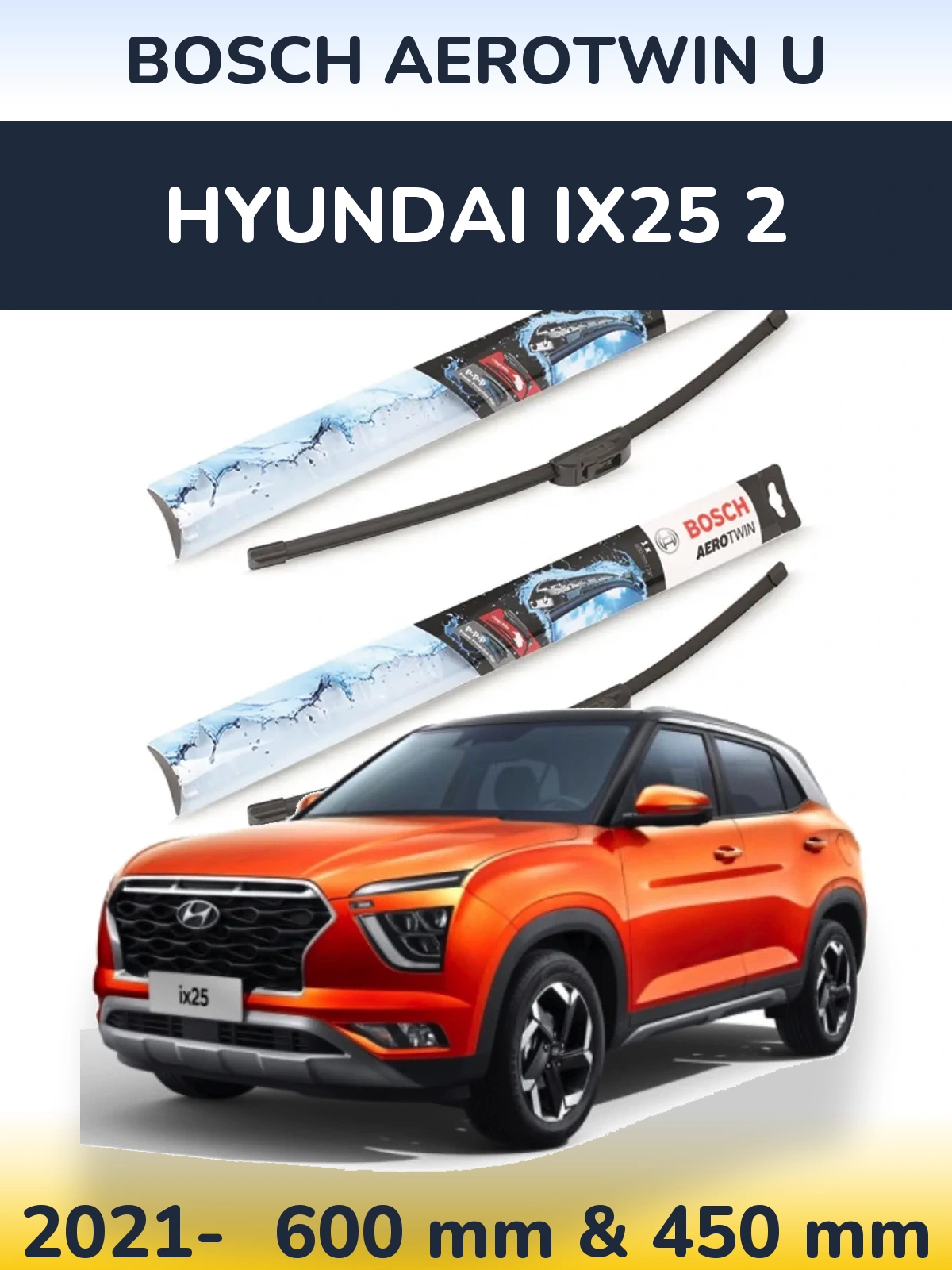 Ștergătoare BOSCH AeroTwin U pentru Hyundai ix25 2