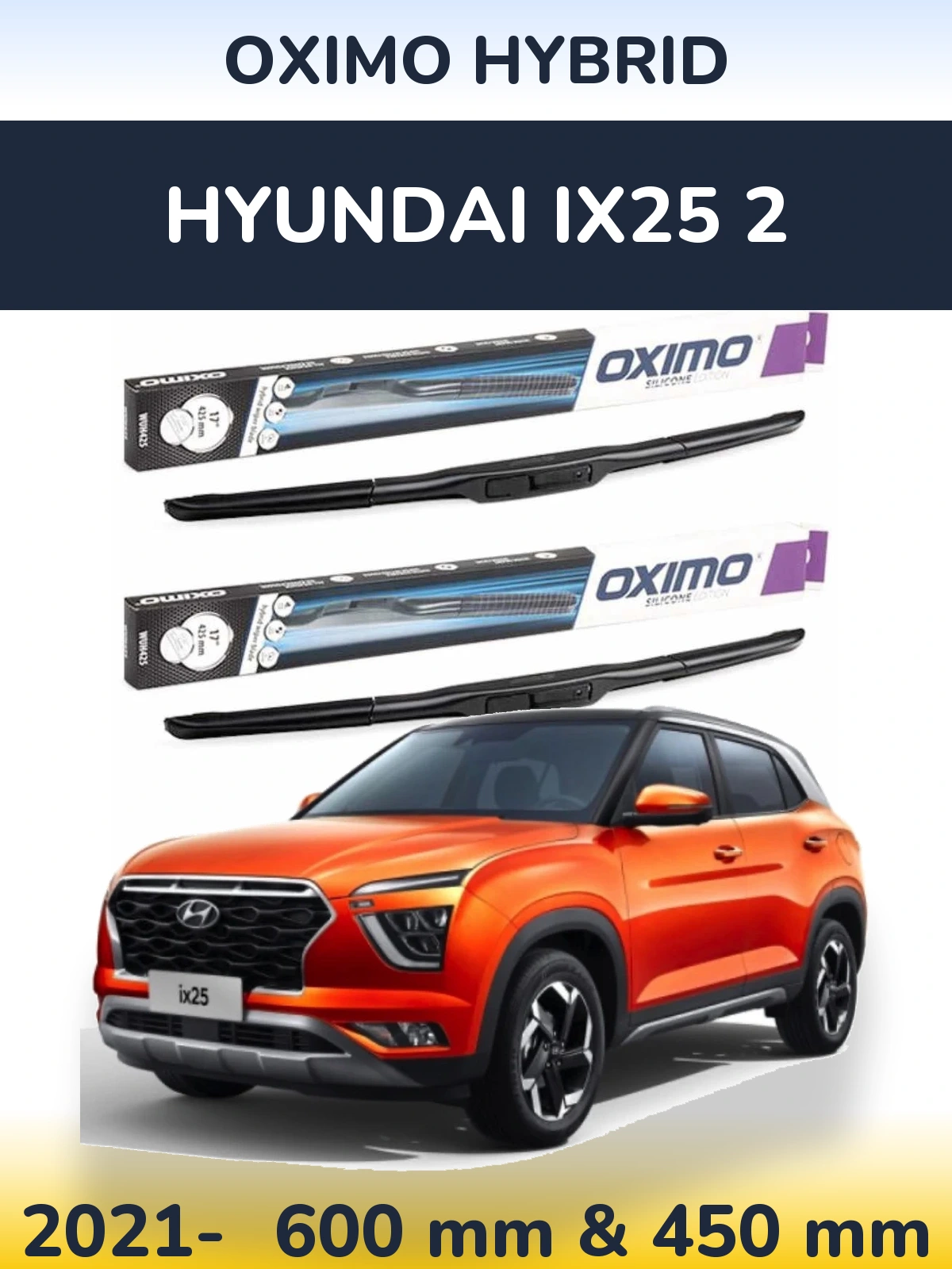 Ștergătoare Oximo Hybrid pentru Hyundai ix25 2