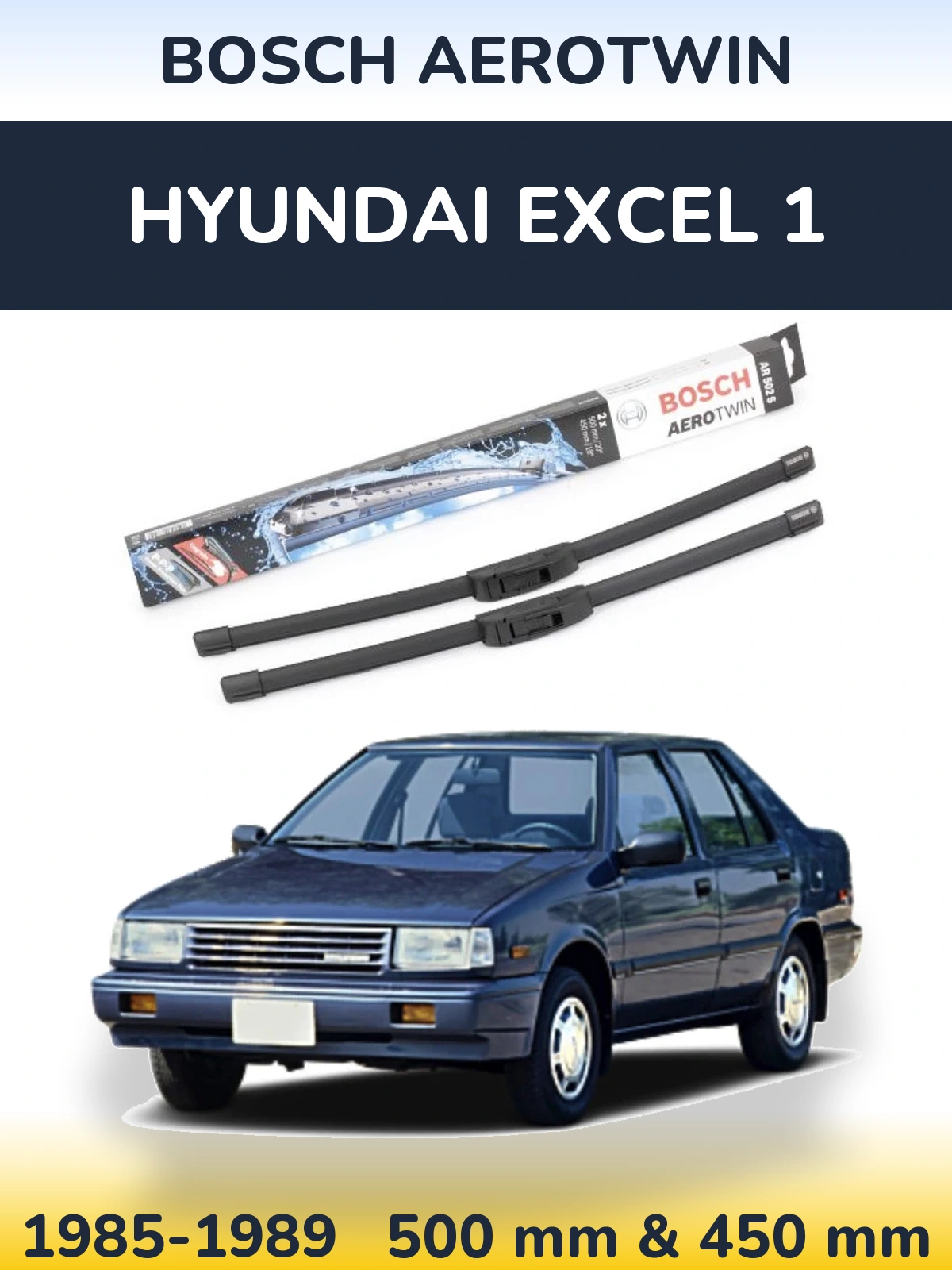 Ștergătoare BOSCH AeroTwin pentru Hyundai Excel 1