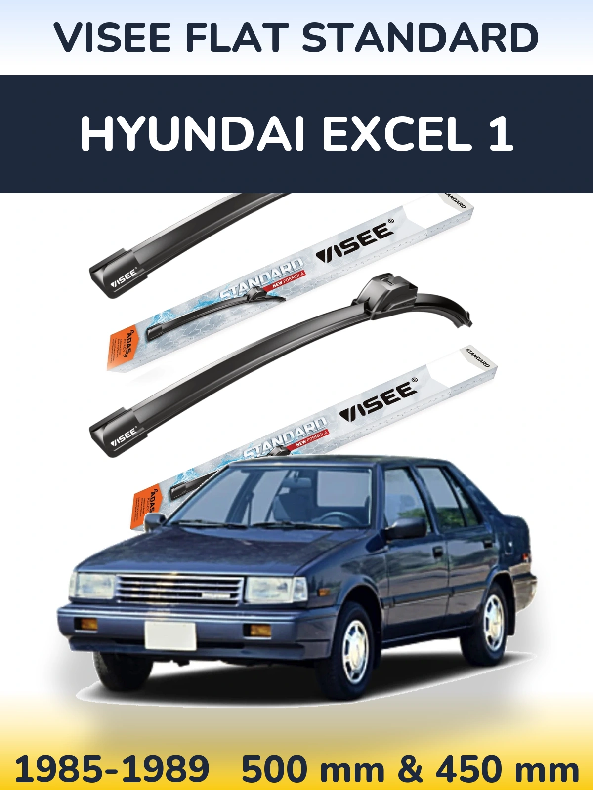 Ștergătoare VISEE FLAT STANDARD pentru Hyundai Excel 1