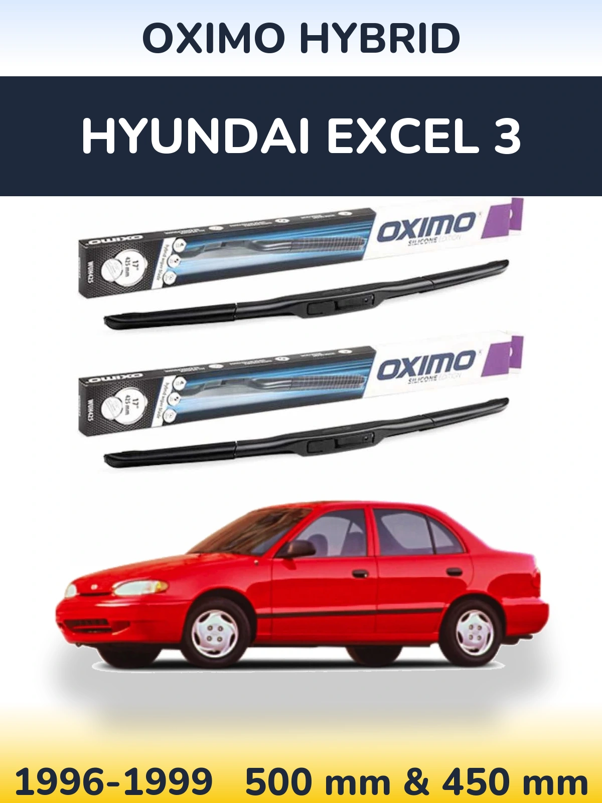 Ștergătoare Oximo Hybrid pentru Hyundai Excel 3