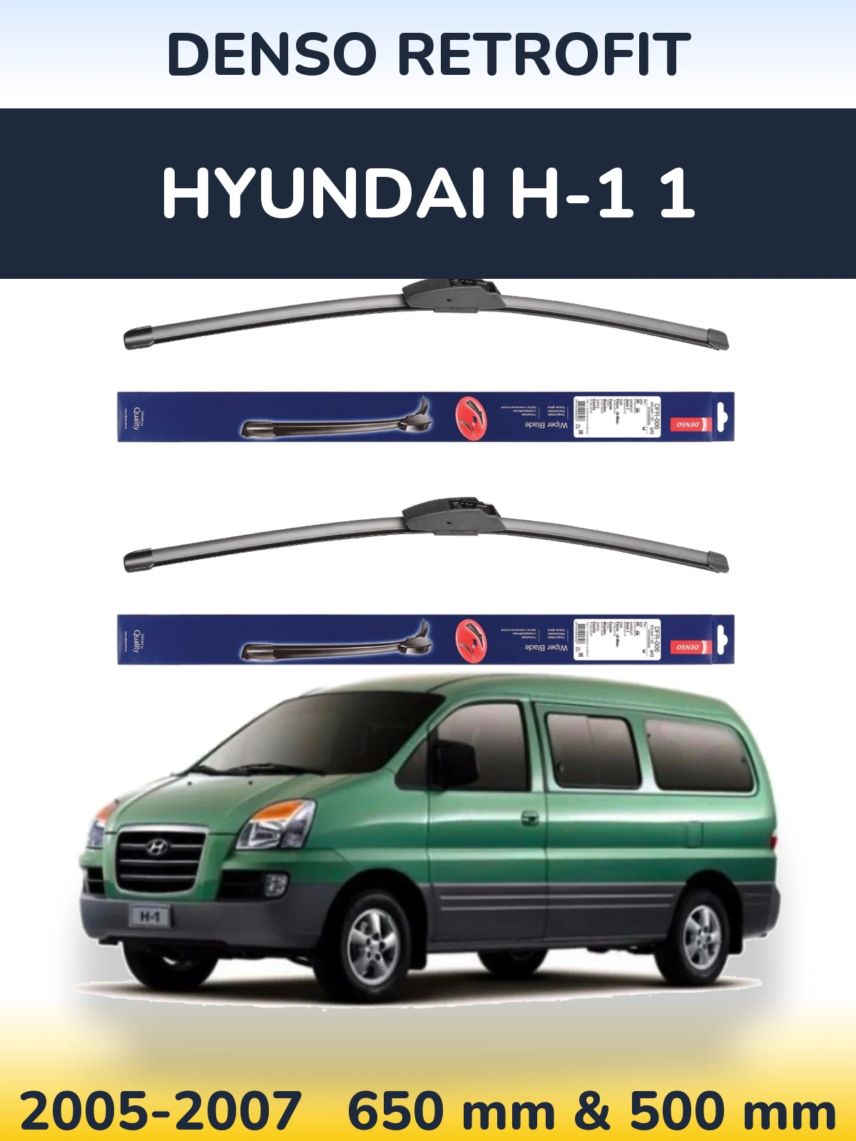 Ștergătoare Denso Retrofit pentru Hyundai H-1 1