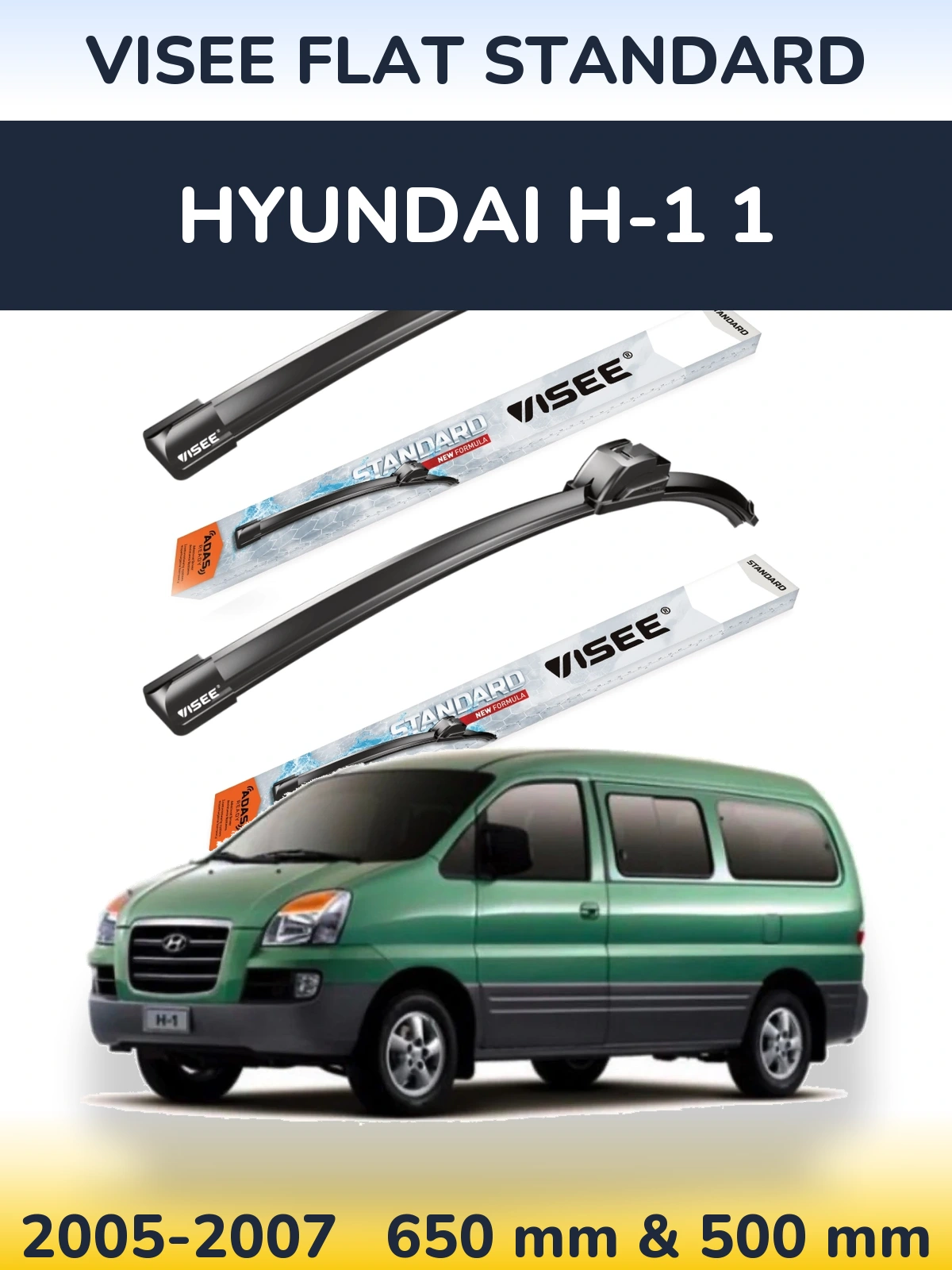 Ștergătoare VISEE FLAT STANDARD pentru Hyundai H-1 1