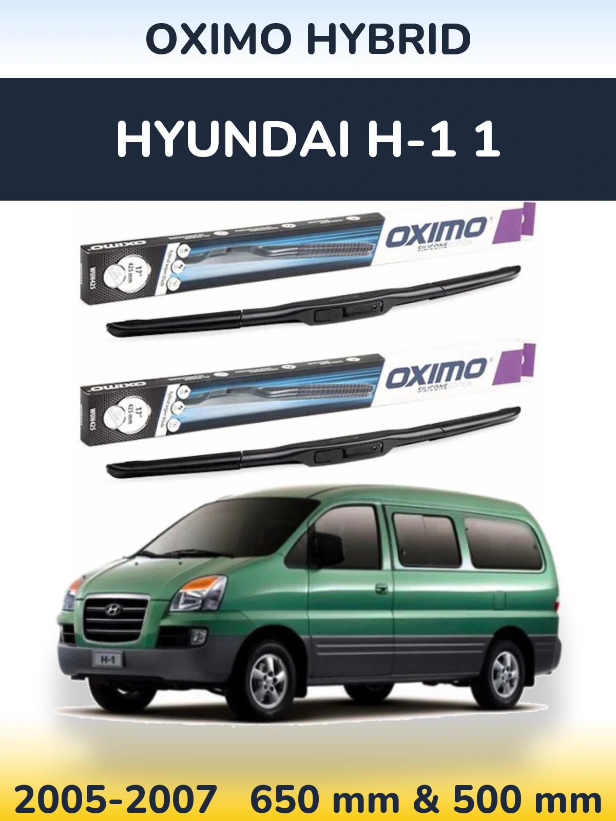 Ștergătoare Oximo Hybrid pentru Hyundai H-1 1