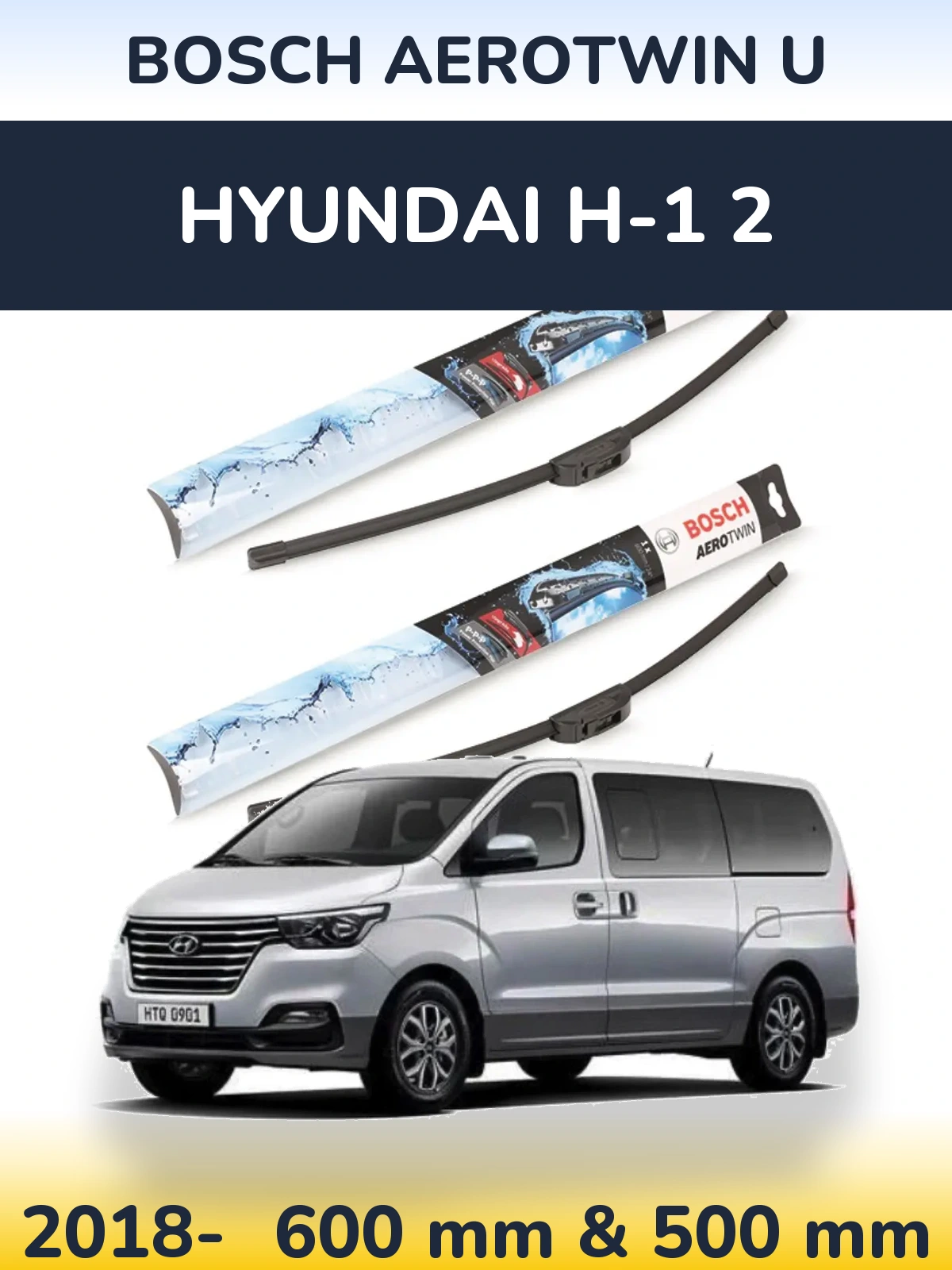 Ștergătoare BOSCH AeroTwin U pentru Hyundai H-1 2