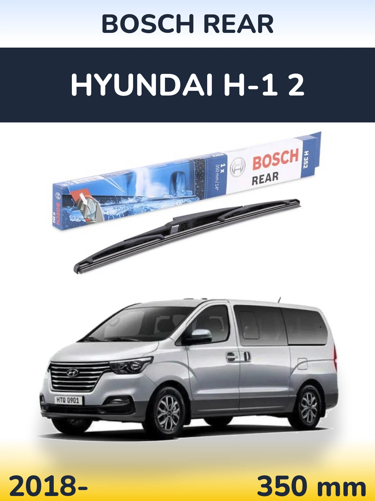 Ștergătoare BOSCH Rear pentru Hyundai H-1 2