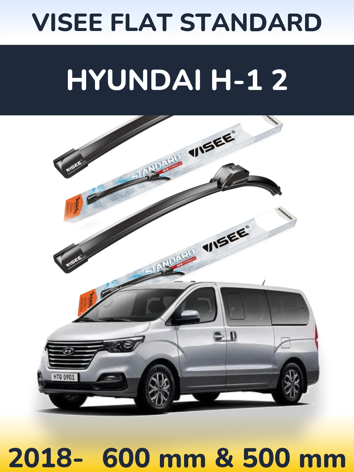 Ștergătoare VISEE FLAT STANDARD pentru Hyundai H-1 2