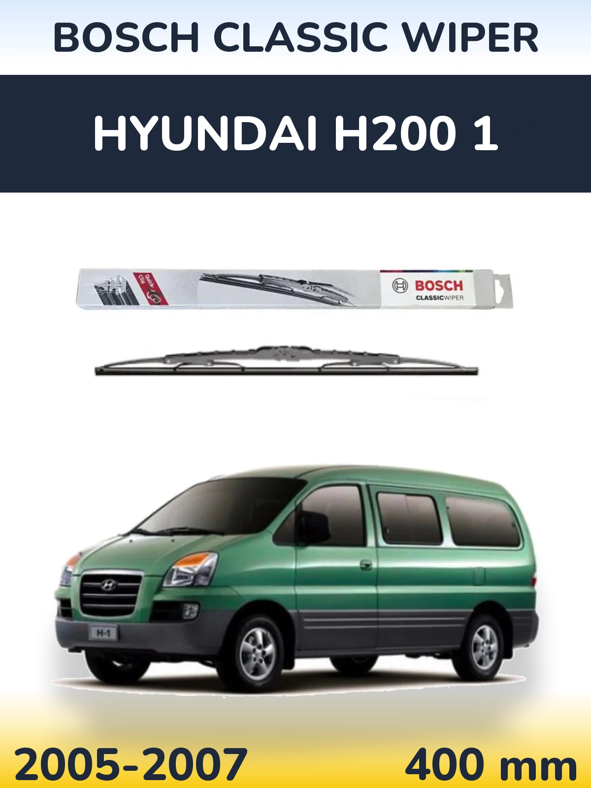 Ștergătoare BOSCH Classic Wiper pentru Hyundai H200 1