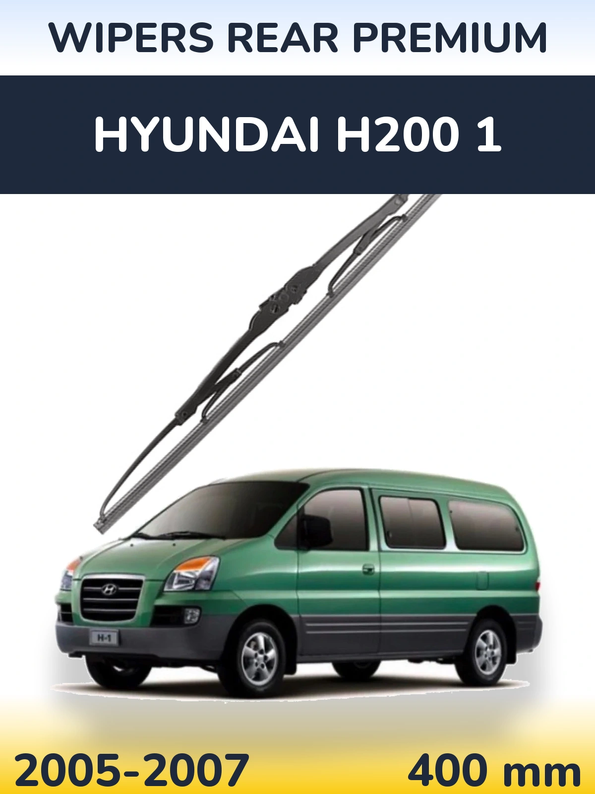 Ștergătoare WIPERS REAR PREMIUM pentru Hyundai H200 1
