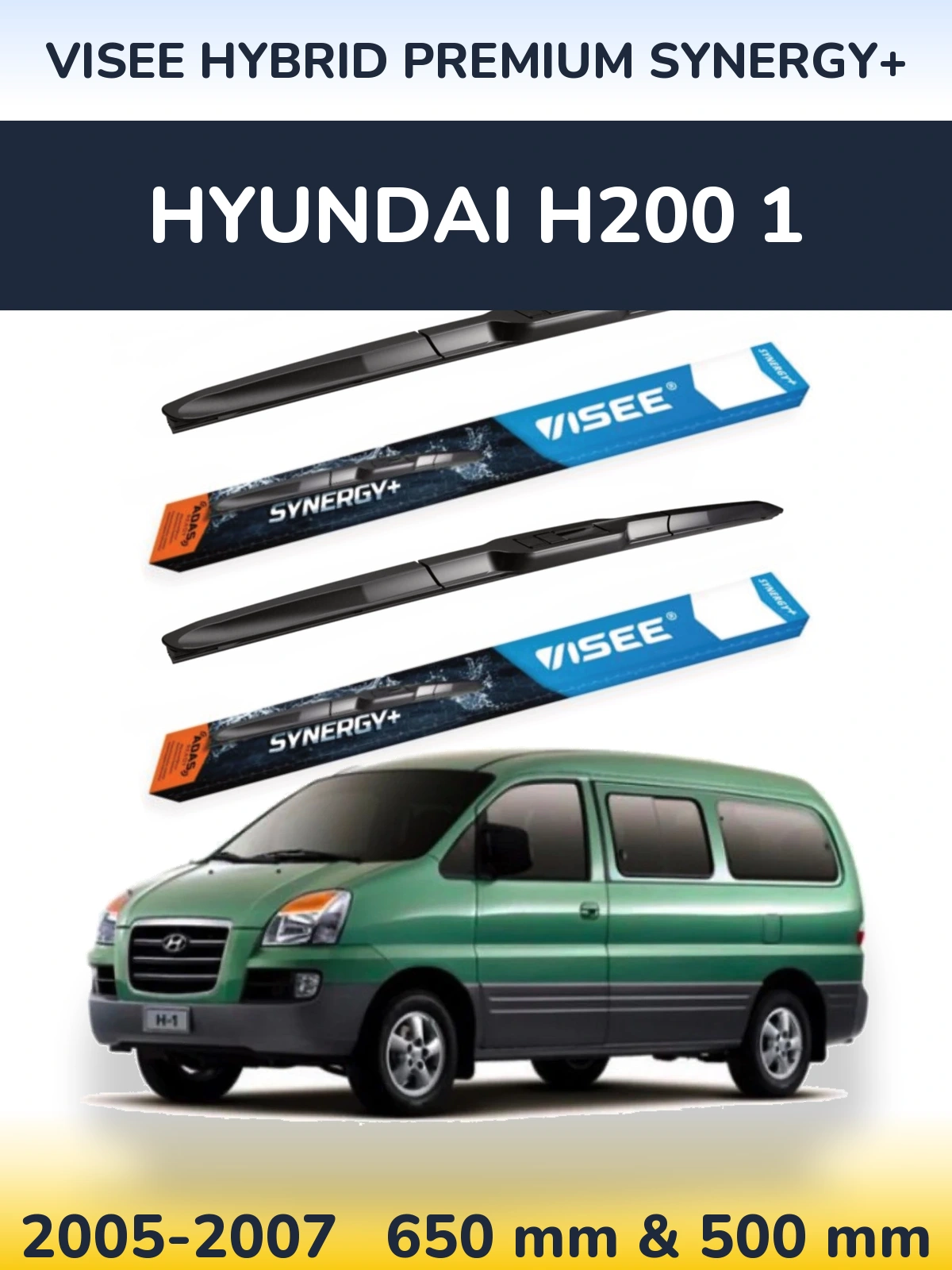 Ștergătoare VISEE HYBRID PREMIUM SYNERGY+ pentru Hyundai H200 1