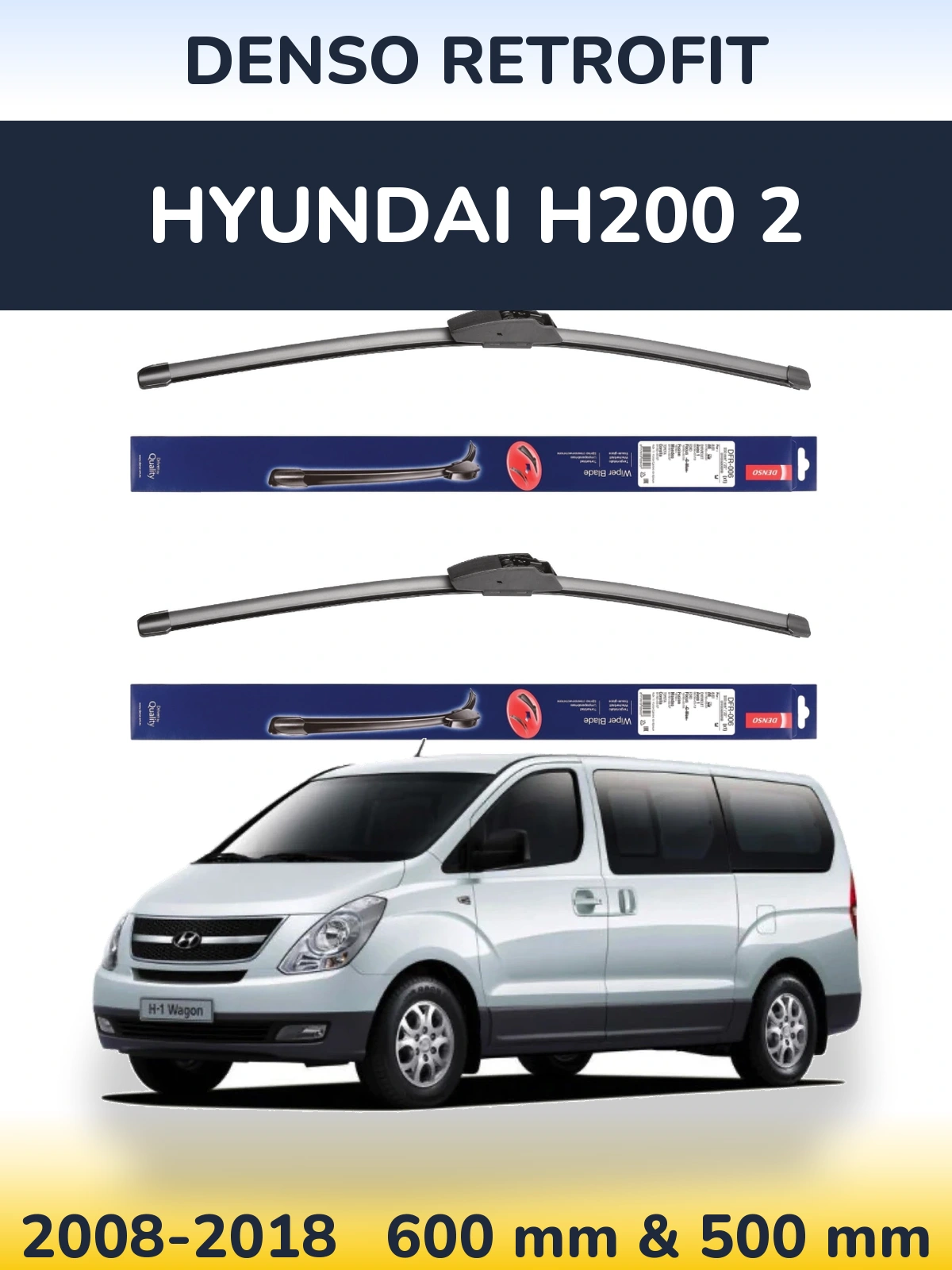 Ștergătoare Denso Retrofit pentru Hyundai H200 2