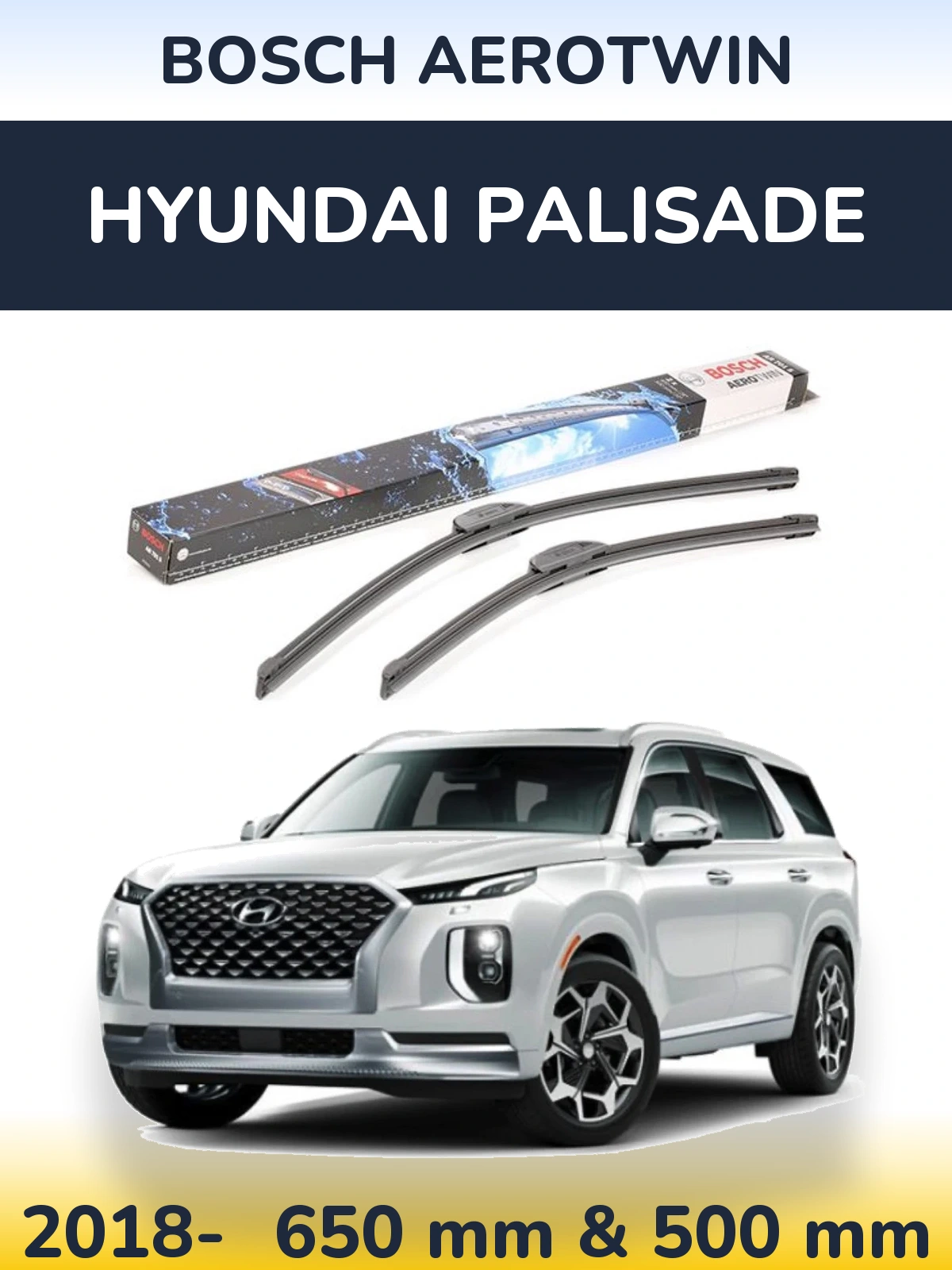 Ștergătoare BOSCH AeroTwin pentru Hyundai Palisade