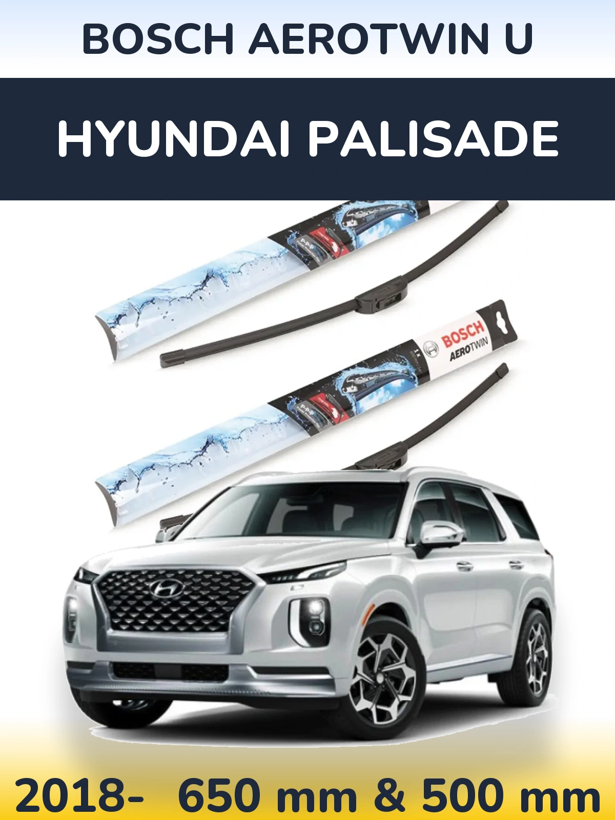 Ștergătoare BOSCH AeroTwin U pentru Hyundai Palisade