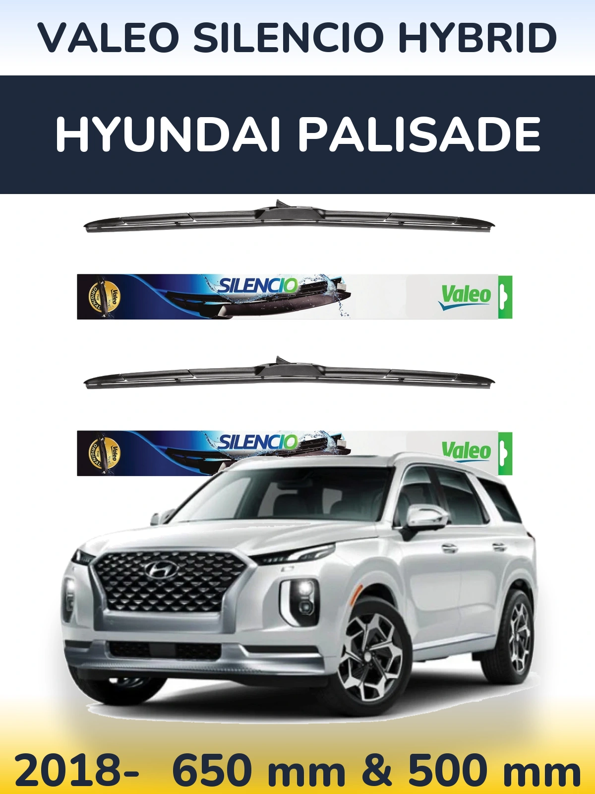 Ștergătoare Valeo Silencio Hybrid pentru Hyundai Palisade