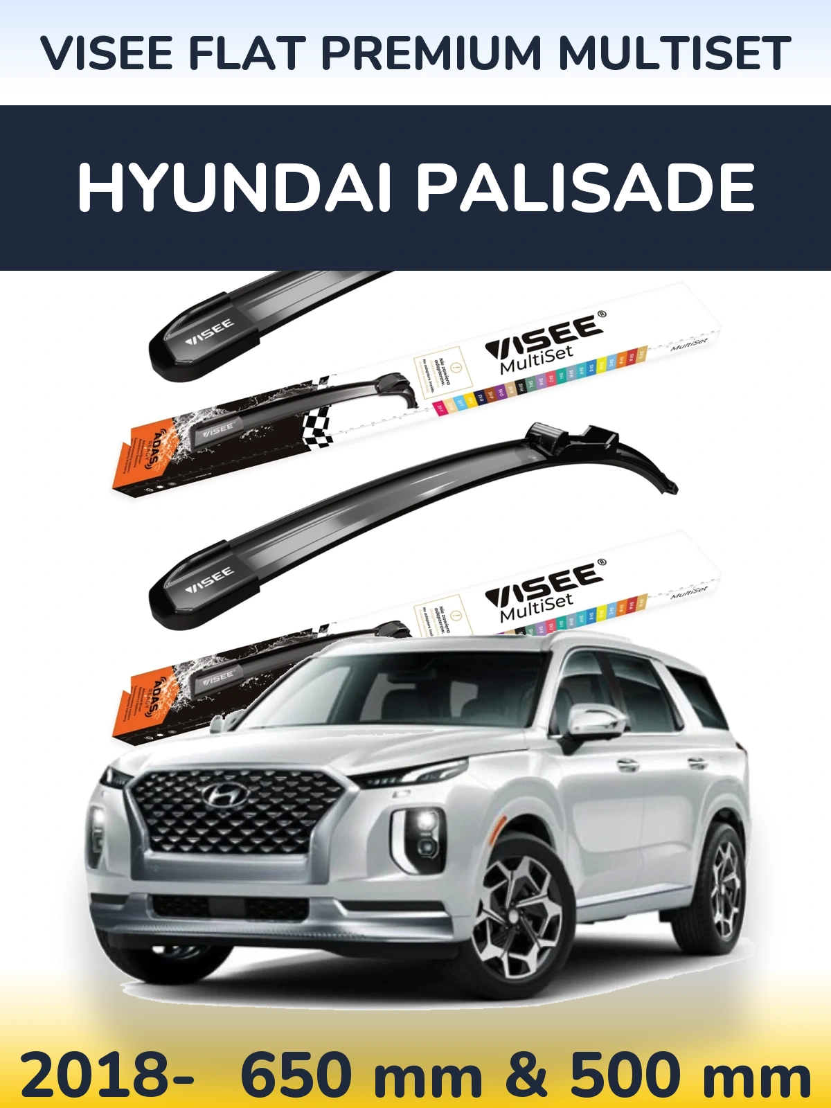 Ștergătoare VISEE FLAT PREMIUM MultiSet pentru Hyundai Palisade
