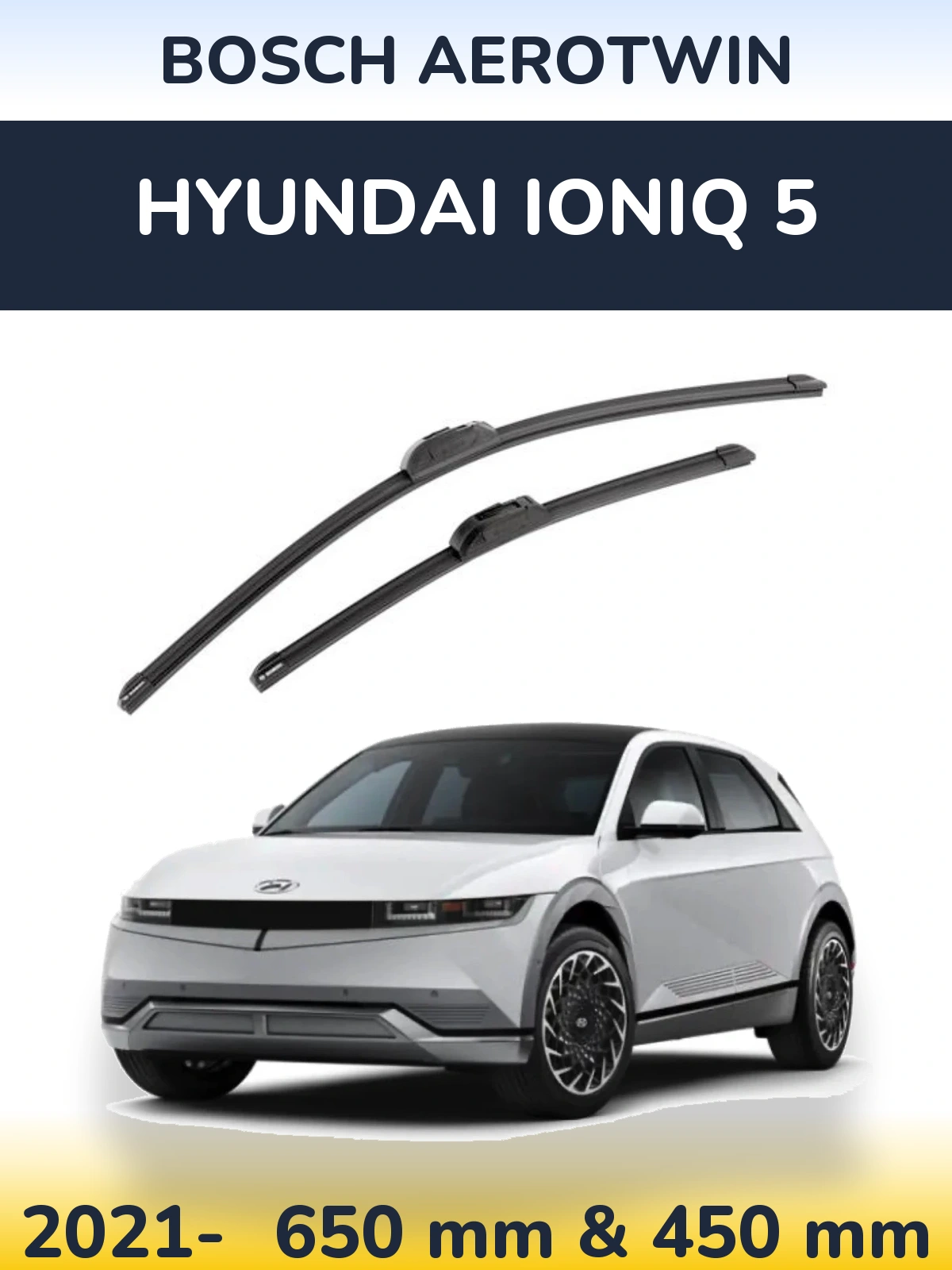 Ștergătoare BOSCH AeroTwin pentru Hyundai IONIQ 5