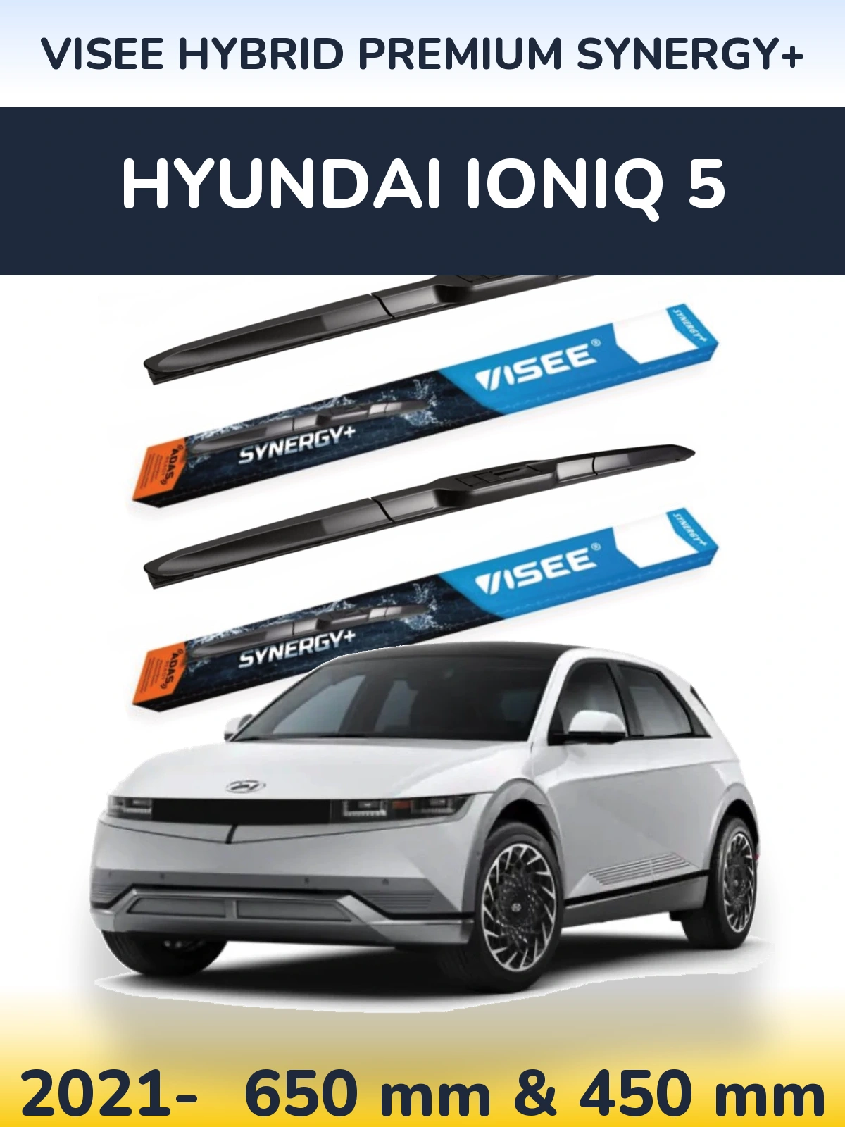 Ștergătoare VISEE HYBRID PREMIUM SYNERGY+ pentru Hyundai IONIQ 5