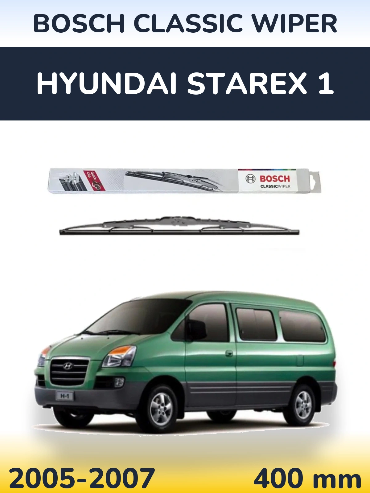 Ștergătoare BOSCH Classic Wiper pentru Hyundai Starex 1