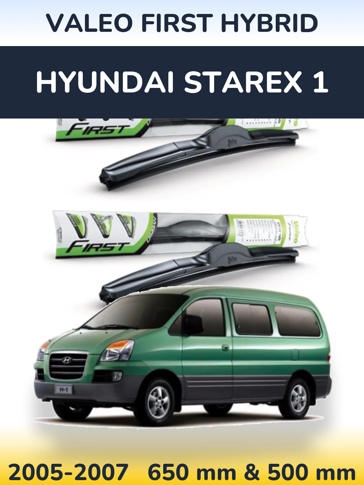 Ștergătoare Valeo First Hybrid pentru Hyundai Starex 1