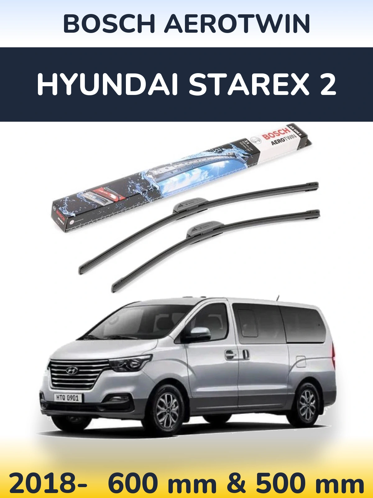 Ștergătoare BOSCH AeroTwin pentru Hyundai Starex 2