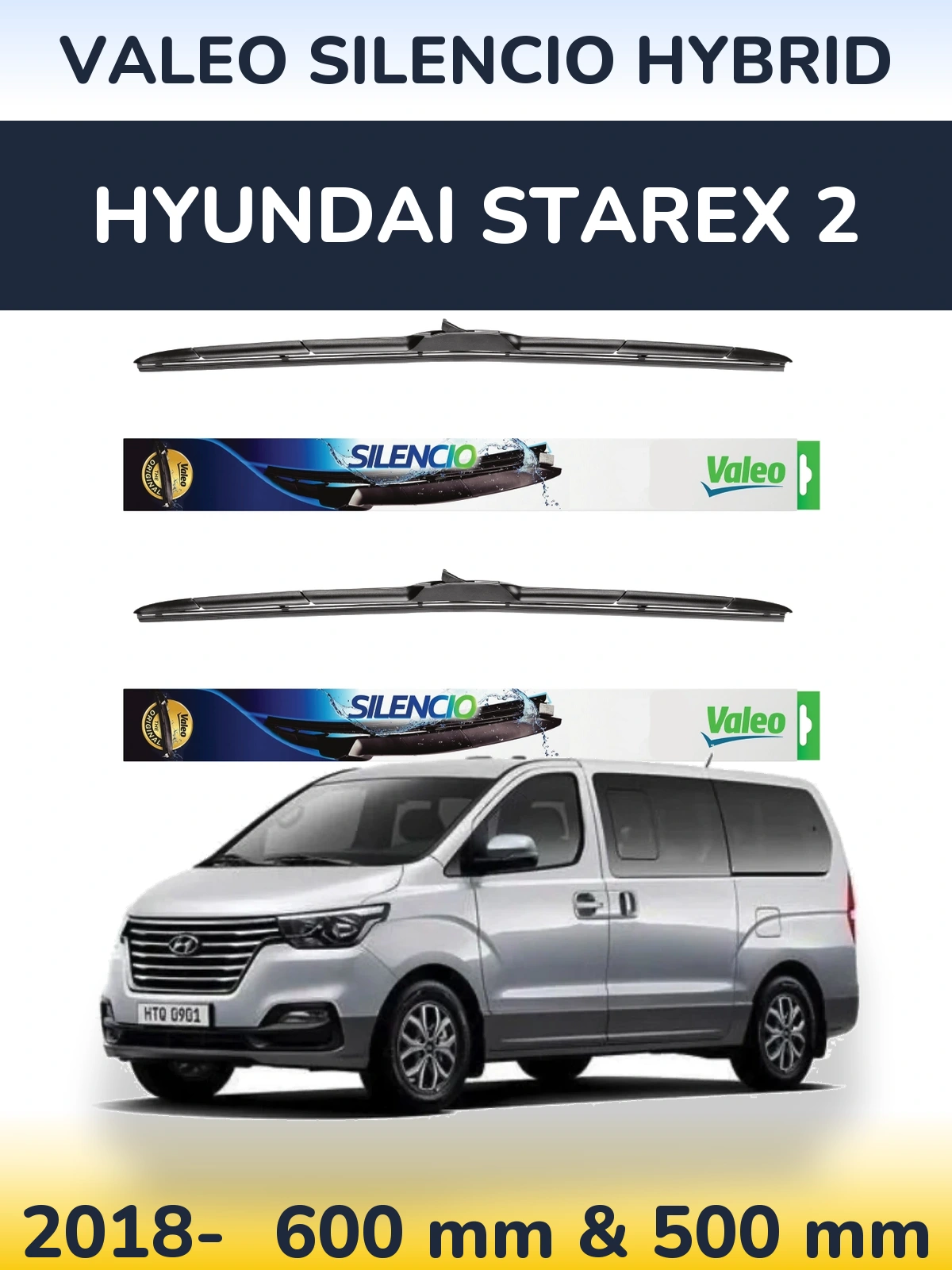 Ștergătoare Valeo Silencio Hybrid pentru Hyundai Starex 2