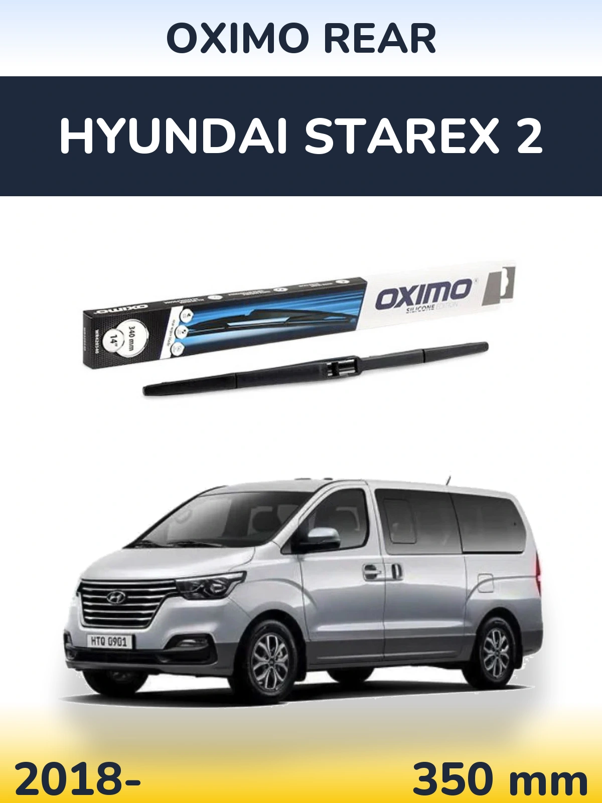 Ștergătoare Oximo Rear pentru Hyundai Starex 2