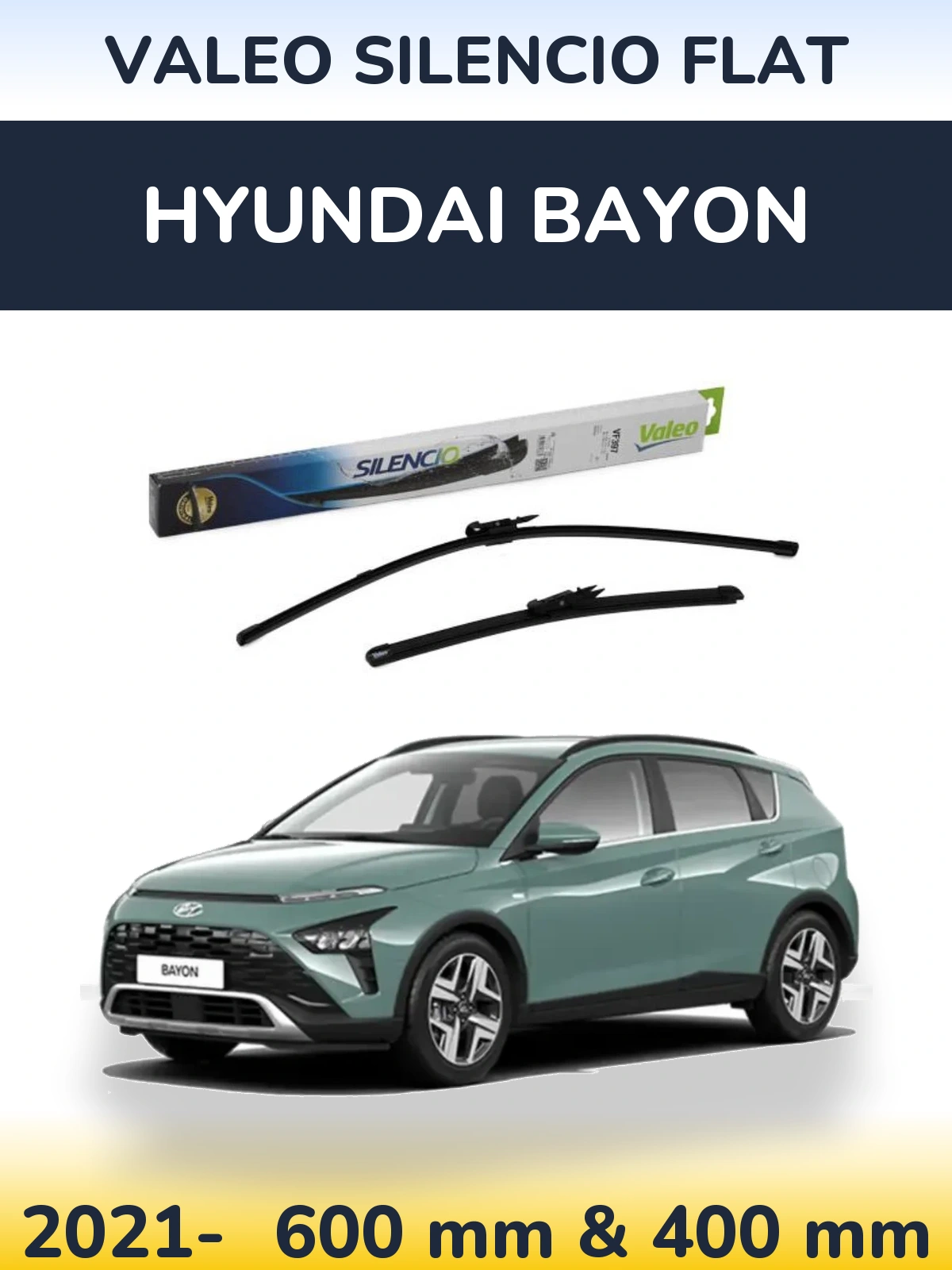 Ștergătoare Valeo Silencio Flat pentru Hyundai Bayon
