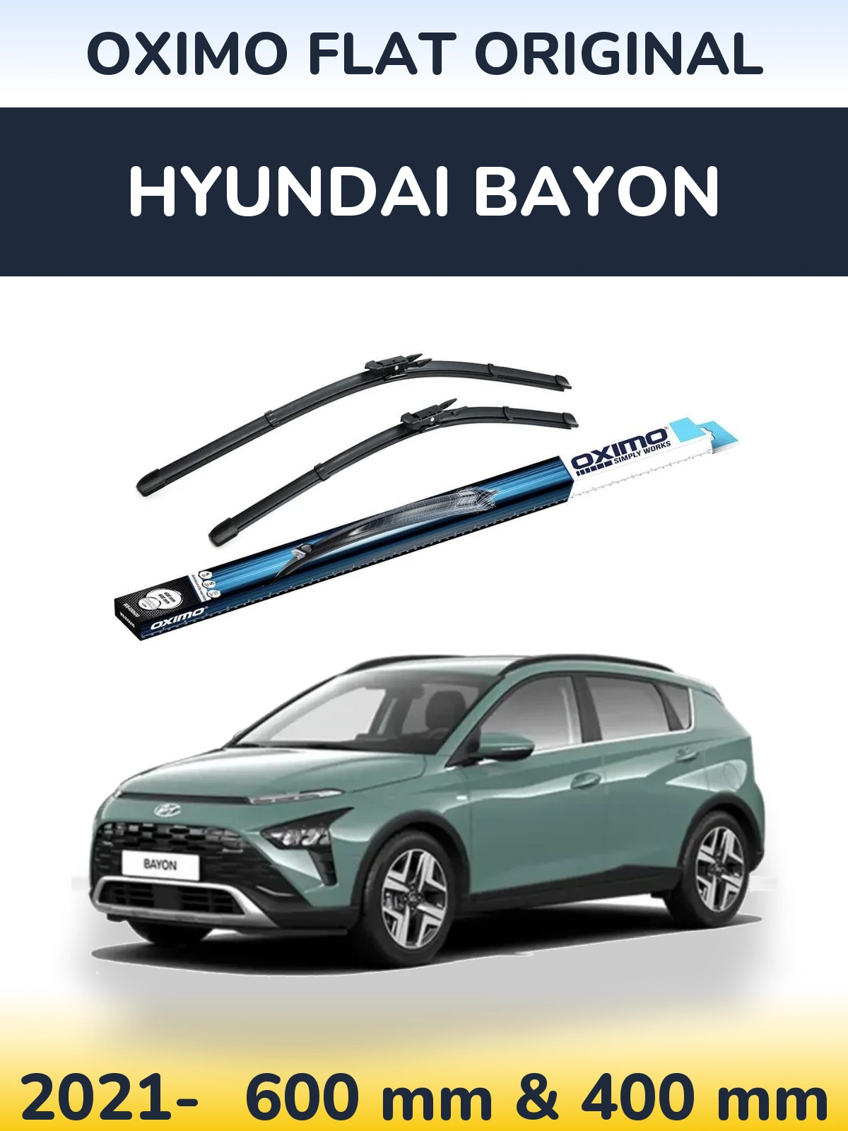 Ștergătoare Oximo Flat Original pentru Hyundai Bayon