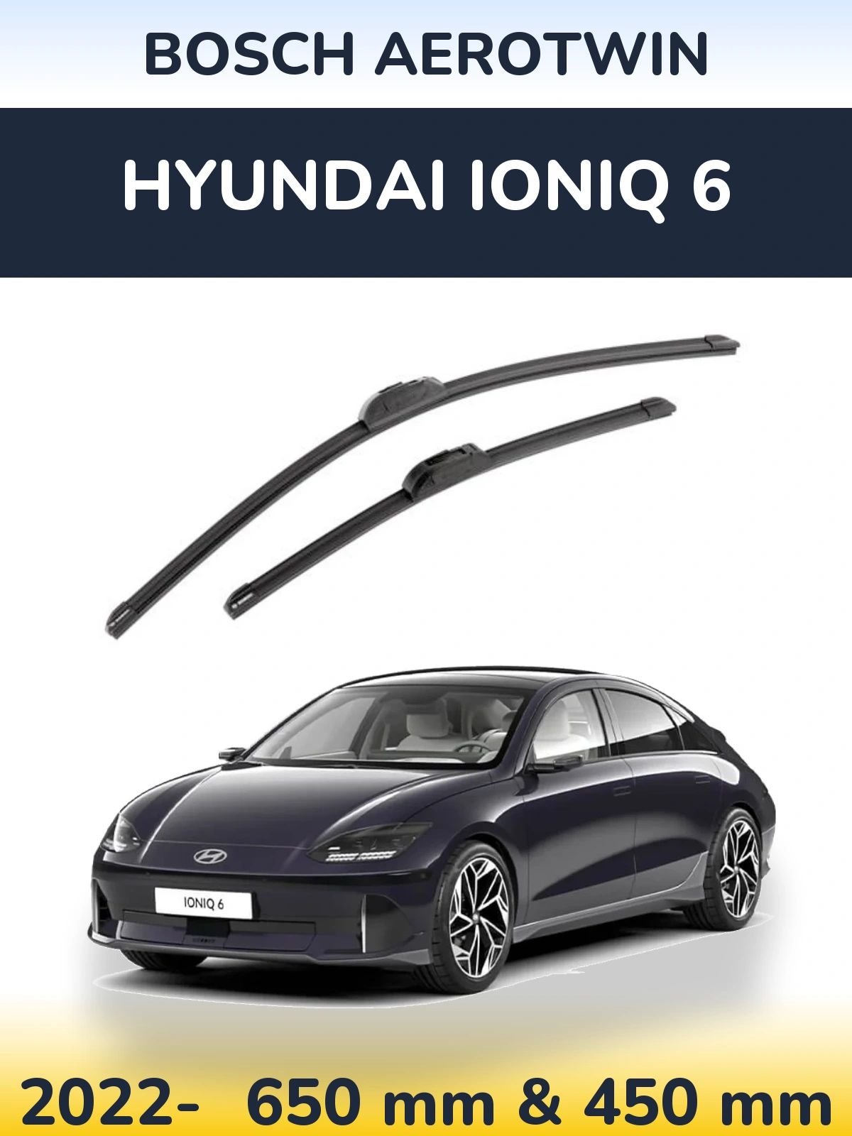 Ștergătoare BOSCH AeroTwin pentru Hyundai IONIQ 6