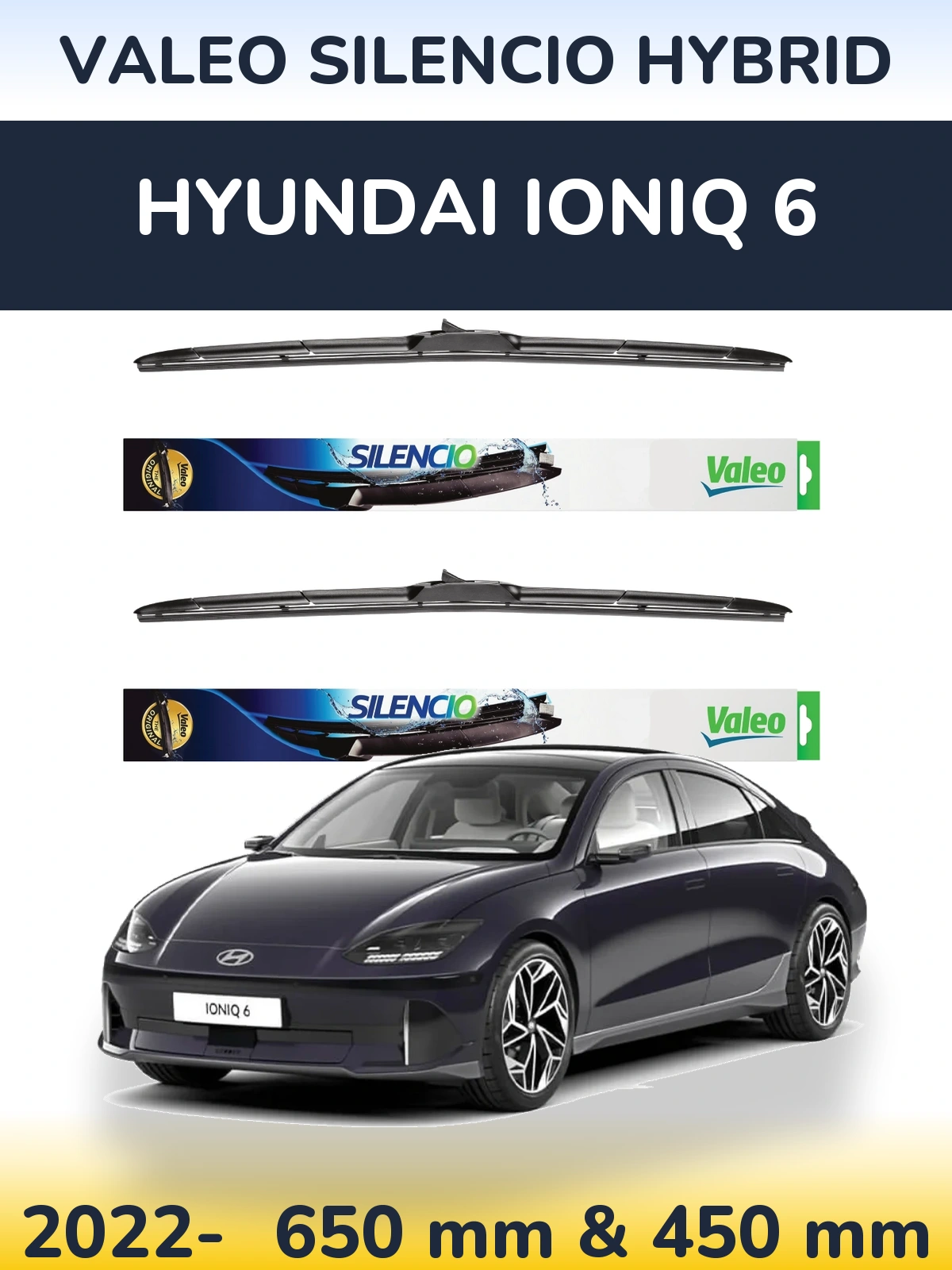 Ștergătoare Valeo Silencio Hybrid pentru Hyundai IONIQ 6