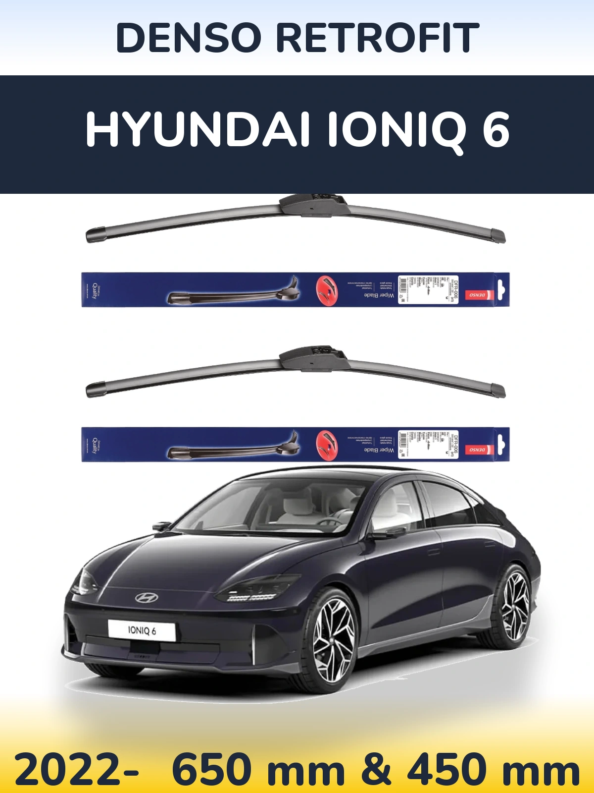 Ștergătoare Denso Retrofit pentru Hyundai IONIQ 6