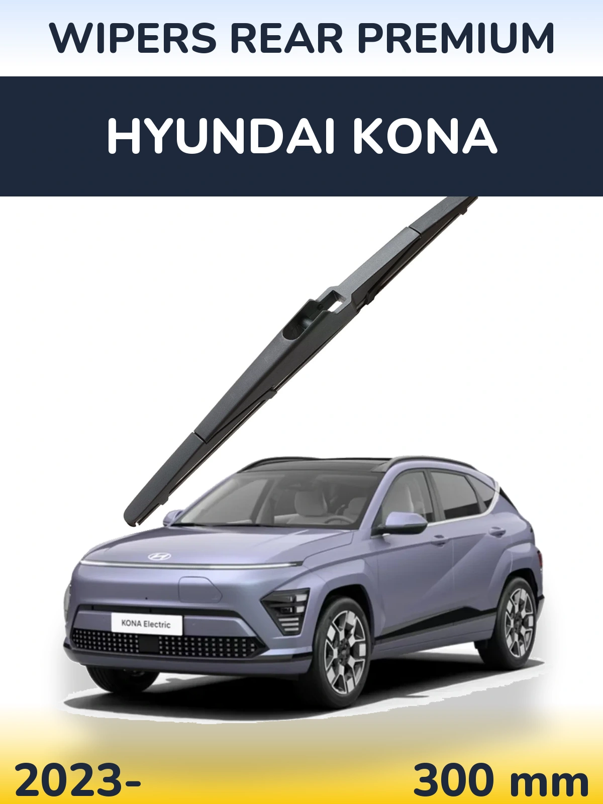 Ștergătoare WIPERS REAR PREMIUM pentru Hyundai Kona