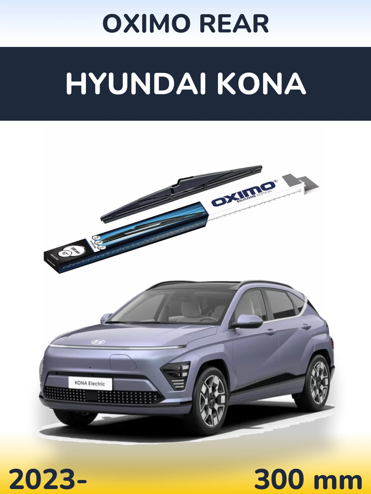 Ștergătoare Oximo Rear pentru Hyundai Kona