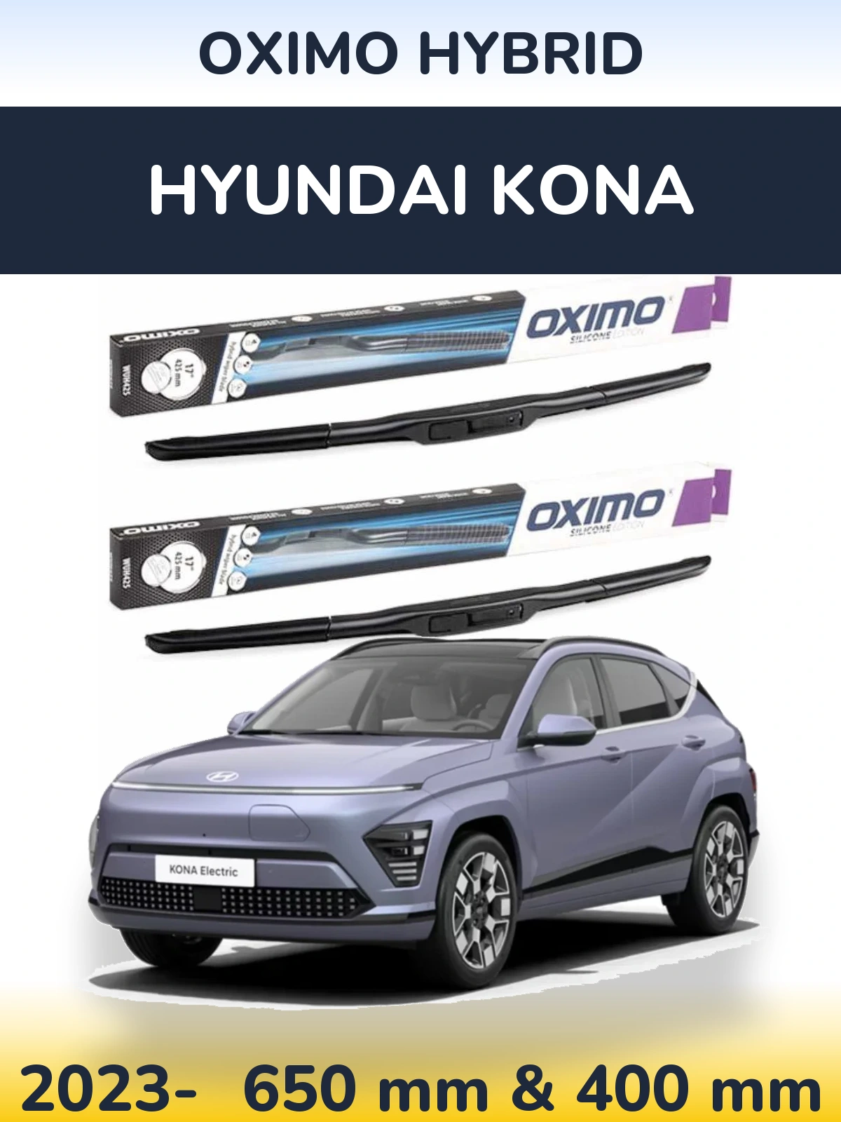 Ștergătoare Oximo Hybrid pentru Hyundai Kona