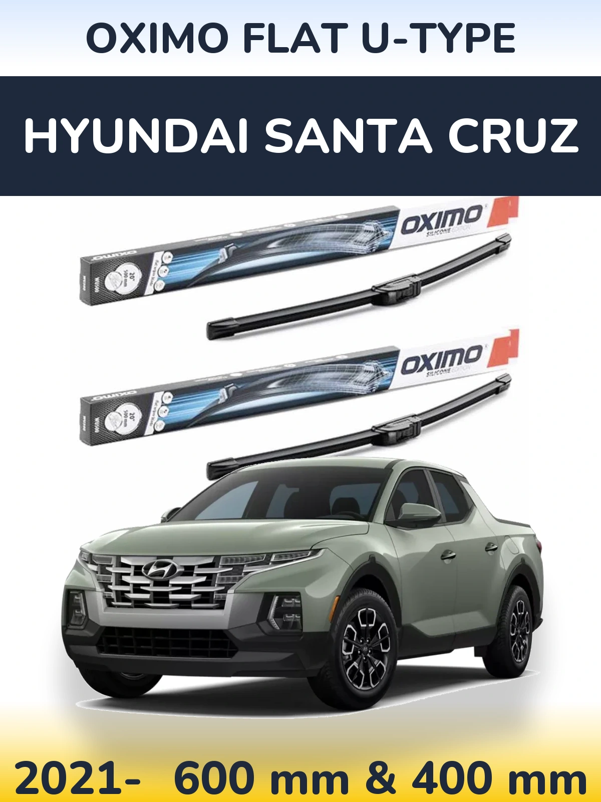 Ștergătoare Oximo Flat U-type pentru Hyundai Santa Cruz