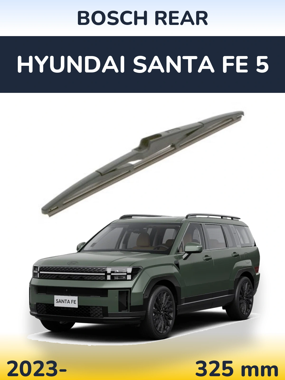 Ștergătoare BOSCH Rear pentru Hyundai Santa Fe 5