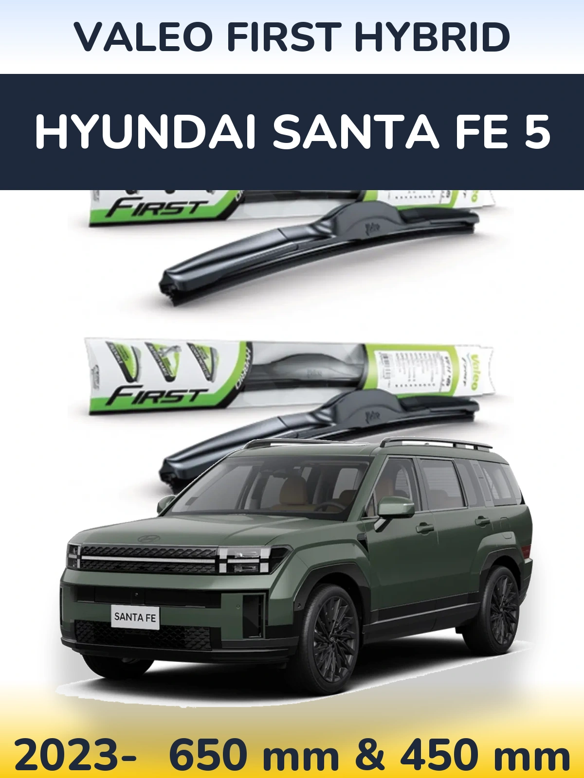 Ștergătoare Valeo First Hybrid pentru Hyundai Santa Fe 5